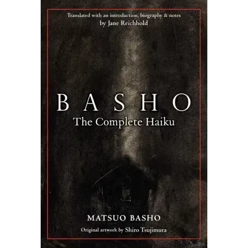 Basho: The Complete Haiku