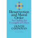 Resurrection and Moral Order: An Outline for Evangelical Ethics