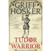 Tudor Warrior
