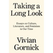 Taking a Long Look: Essays on Culture, Literature and Feminism in Our Time