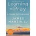 Learning to Pray: A Guide for Everyone