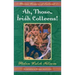 Ah, Those Irish Colleens!: Heroic Women of Ireland