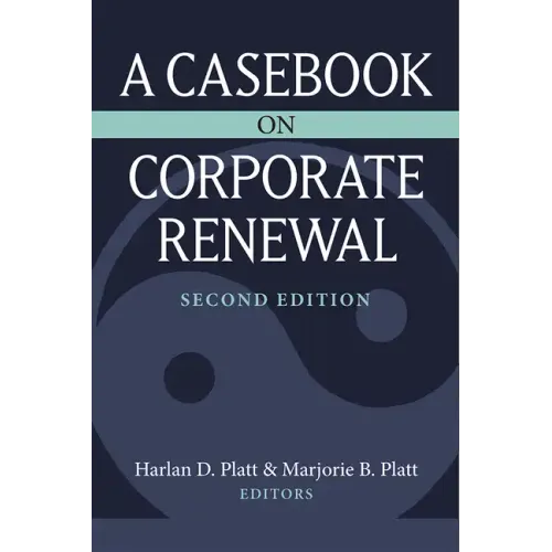 A Casebook on Corporate Renewal