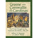 Greene and Cornwallis in the Carolinas: The Pivotal Struggle in the American Revolution, 1780-1781