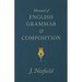 Manual of English Grammar and Composition