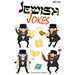 Jewish Jokes: Gags and Funny Stories in the Great Jewish Tradition