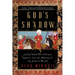 God's Shadow: Sultan Selim, His Ottoman Empire, and the Making of the Modern World