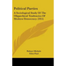 Political Parties: A Sociological Study Of The Oligarchical Tendencies Of Modern Democracy (1915)