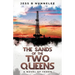 The Sands of the Two Queens: A Novel of Yemen