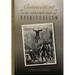 Connecticut in the Golden Age of Spiritualism