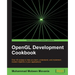 OpenGL Development Cookbook