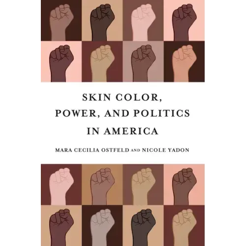 Skin Color, Power, and Politics in America