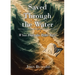 Saved Through the Water: What Does the Bible Say?
