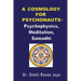 A Cosmology for Psychonauts: Psychophysics, Meditation, and Samadhi