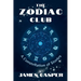 The Zodiac Club: A Constellation of Stories