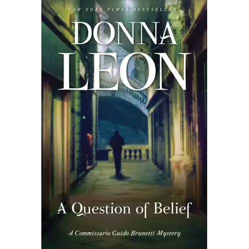 A Question of Belief: A Commissario Guido Brunetti Mystery