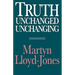 Truth Unchanged, Unchanging