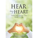 Hear My Heart: Poems and Essays That Speak To Life