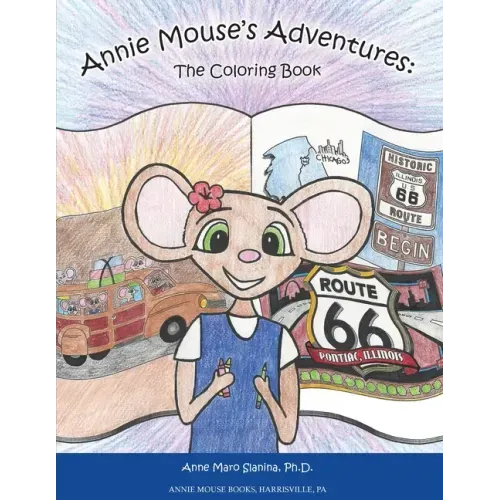 Annie Mouse's Adventures: The Coloring Book