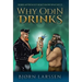 Why Odin Drinks: Humorous Norse Mythology Retelling