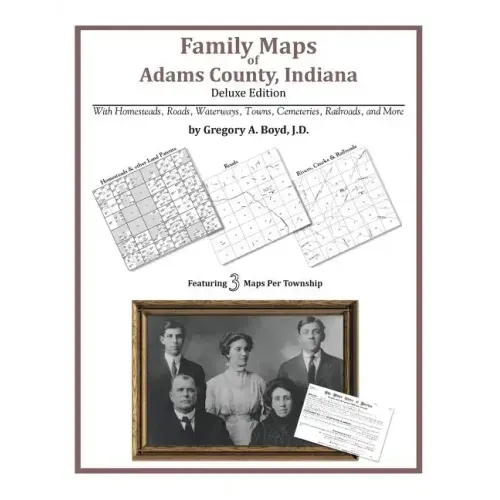 Family Maps of Adams County, Indiana