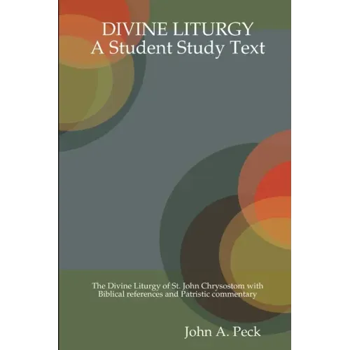 Divine Liturgy: A Student Study Text