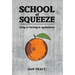 School of Squeeze