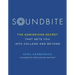 Soundbite: The Admissions Secret That Gets You Into College and Beyond