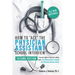 How to Ace the Physician Assistant School Interview, 2nd Edition