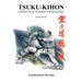 Tsuku-Kihon: Dynamic Kumite Techniques of Shotokan Karate