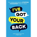 I've Got Your Back: The Indispensable Guide to Stopping Harassment When You See It