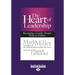 The Heart of Leadership: Becoming a Leader People Want to Follow (Large Print 16pt)