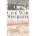 Civil War Winchester
