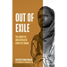 Out of Exile: Narratives from the Abducted and Displaced People of Sudan