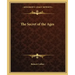 The Secret of the Ages