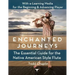 Enchanted Journeys: The Essential Guide for the Native American Style Flute