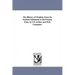 The History of Virginia, From Its Earliest Settlement to the Present Time. by T.S. Arthur and W.H. Carpenter.