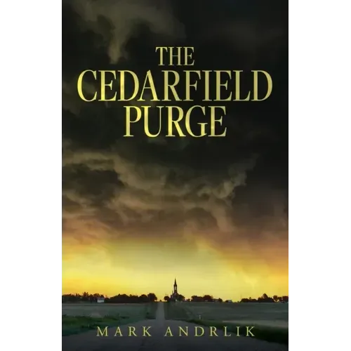 The Cedarfield Purge