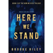 Here We Stand
