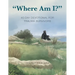 "Where Am I?": 40 Day Devotional for Trauma Survivors