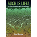 Such Is Life!