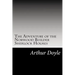 The Adventure of the Norwood Builder Sherlock Holmes: (Arthur Conan Doyle Classics Collection)