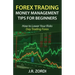 Forex Trading Money Management Tips for Beginners: How to Lower Your Risks Day Trading Forex