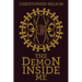 The Demon Inside Me