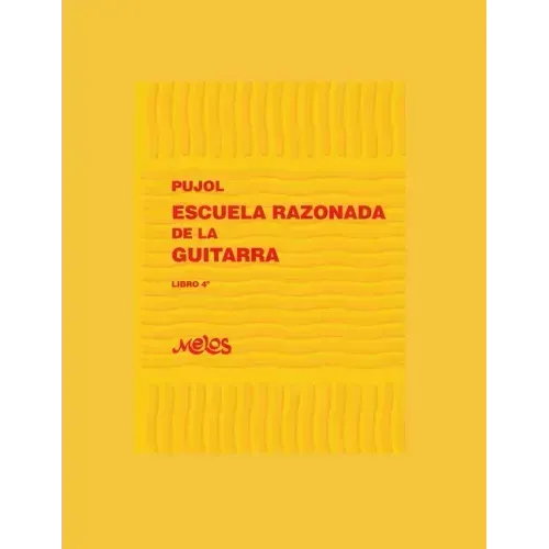 Escuela Razonada de la Guitarra: libro cuarto - edición bilingüe