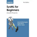 Simple SysML for Beginners: Using IBM Rhapsody