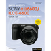 David Busch's Sony Alpha A6600/Ilce-6600 Guide to Digital Photography