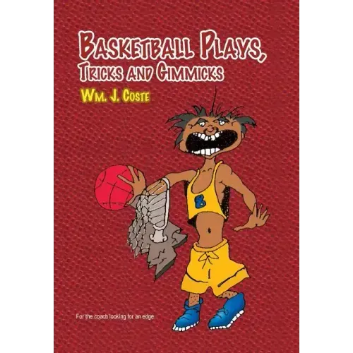 Basketball Plays, Tricks and Gimmicks