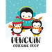 Penguin Coloring Book: Winter and Holiday Themed Coloring And Activity Sheets For Boys And Girls with Penguins, Owls, Reindeers