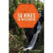 50 Hikes in Wisconsin
